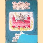 The Little Boy and His House
Stephen Bone e.a.
€ 15,00