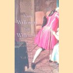 Van Willem III tot Willem III: Rijmkroniek des Vaderlands door Jean Pierre Rawie e.a.