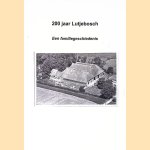 200 jaar Lutjebosch
Bernard Bos e.a.
€ 9,00
