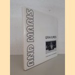 And Maris Gravures: De Etsen = Les Gravures = Die Radierungen = The Etchings *WITH SIGNED COLORED ETCHING* door Milán Derey e.a.