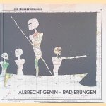 Albrecht Genin: Radierungen 1990 - 1998 door Ulrich Schmidt