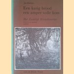 Een karig brood, een amper volle kom: het Zuidelijk Westerkwartier: beeld van een lndschap, gedichten door Jan Kooistra e.a.