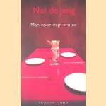 Man voor mijn vrouw door Nol de Jong