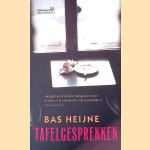 Tafelgesprekken door Bastiaan Johan Heijne