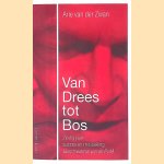 Van Drees tot Bos: Zestig jaar succes en mislukking: De geschiedenis van de PvdA
Arie van der Zwan
€ 8,00
