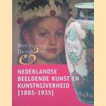 Vernieuwing & bezinning: Nederlandse beeldende kunst en kunstnijverheid (1885-1935)
Jan Jaap Heij
€ 20,00 Vernieuwing & bezinning: Nederlandse beeldende kunst en kunstnijverheid (1885-1935)
Jan Jaap Heij
€ 20,00