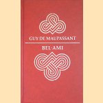 Bel-ami door Guy de Maupassant