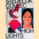 Stedelijk Collection Highlights: 150 Artists from the Collection of the Stedelijk Museum Amsterdam door Hanneke de Man
