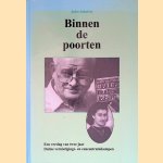 Binnen de poorten: een verslag van twee jaar Duitse vernietigings- en concentratiekampen
Jules Schelvis
€ 12,50 Binnen de poorten: een verslag van twee jaar Duitse vernietigings- en concentratiekampen
Jules Schelvis
€ 12,50