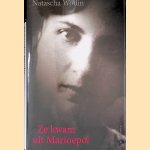 Ze kwam uit Marioepol
Natascha Wodin
€ 8,00