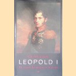Leopold I: de eerste koning van Europa door Gita Deneckere