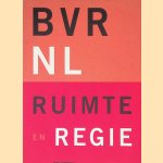 BVR NL: ruimte en regie
Erik Pasveer e.a.
€ 8,00 BVR NL: ruimte en regie
Erik Pasveer e.a.
€ 8,00