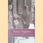 Het zevende kruis door Anna Seghers