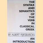 The Syntax and Semantics of the Verb in Classical Greek: An Introduction
Albert Rijksbaron
€ 10,00