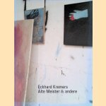 Eckhard Kremers: Alte Meister & andere
Konrad - and others Oberländer
€ 10,00 Eckhard Kremers: Alte Meister & andere
Konrad - and others Oberländer
€ 10,00
