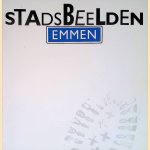 Stadsbeelden Emmen: Een beeldententoonstelling 1987
Adri de Fluiter
€ 6,00