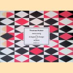 Thomas Huber: Rauten traurig = La langueur des Losanges = Sad Facets door Marta Herford