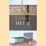 Langs het IJ: Architectuurtochten door gebieden aan de Zuidelijke IJoever, Amsterdam
Sabine Lebesque
€ 8,00 Langs het IJ: Architectuurtochten door gebieden aan de Zuidelijke IJoever, Amsterdam
Sabine Lebesque
€ 8,00