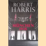 München 1938 door Robert Harris