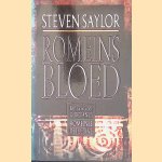 Romeins bloed: een zaak voor Gordianus door Steven Saylor