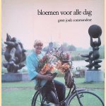 Bloemen voor alle dag
Greet Jonk Commandeur
€ 6,00 Bloemen voor alle dag
Greet Jonk Commandeur
€ 6,00