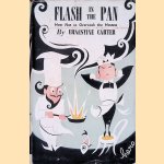 Flash In The Pan: How Not To Overcook The Hostess door Ernestine Carter