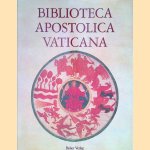 Bibliotheca Apostolica Vaticana door A.M. Stickler