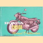 Honda CB500: Manuel d’utilisateur door Honda Motor Co.