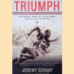 Triumph: The Untold Story of Jesse Owens and Hitler's Olympics
Jeremy Schaap
€ 7,00 Triumph: The Untold Story of Jesse Owens and Hitler's Olympics
Jeremy Schaap
€ 7,00