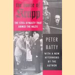 The House of Krupp: The Steel Dynasty That Armed the Nazis
Peter Batty
€ 10,00