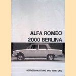 Alfa Romeo 2000 Berlina: Betriebsanleitung und Wartung
Alfa Romeo Werke
€ 65,00 Alfa Romeo 2000 Berlina: Betriebsanleitung und Wartung
Alfa Romeo Werke
€ 65,00