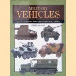 Military Vehicles: 300 of the world's most effective military vehicles door Chris McNab