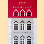 Mendelssohn op het dak door Jiri Weil