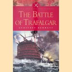 The Battle of Trafalgar door Geoffrey Bennett