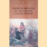 Marlborough as Military Commander door David G. Chandler