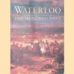 Waterloo: The Hundred Days door David Chandler
