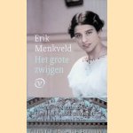 Het grote zwijgen door Erik Menkveld