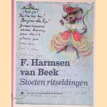 Schrijversprentenboek 59: F. Harmsen van Beek: Stoeten ritseldingen door Joost Kircz e.a.