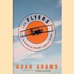 The Flyers: In Search of Wilbur & Orville Wright
Noah Adams
€ 8,00