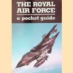 The Royal Air Force: A Pocket Guide door Charles Heyman