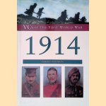 VCs of the First World War: 1914 door Gerald Gliddon