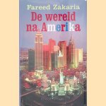 Wereld na Amerika
Fareed Zakaria
€ 6,00