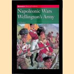 Napoleonic Wars: Wellington's Army door René Chartrand