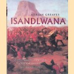 Isandlwana door Adrian Greaves