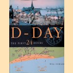 D-Day: the First 24 Hours door Will Fowler