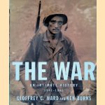 The War: An Intimate History, 1941-1945 door Geoffrey C. Ward