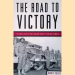 The Road to Victory: The Untold Story of World War II's Red Ball Express door David P. Colley