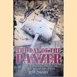 Day of the Panzer: A Story of American Heroism and Sacrifice in Southern France door Jeff Danby