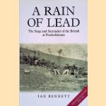 Rain of Lead: the Siege and Surrender of the British at Potchefstroom door Ian Bennett