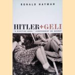 Hitler and Geli door Ronald Hayman
